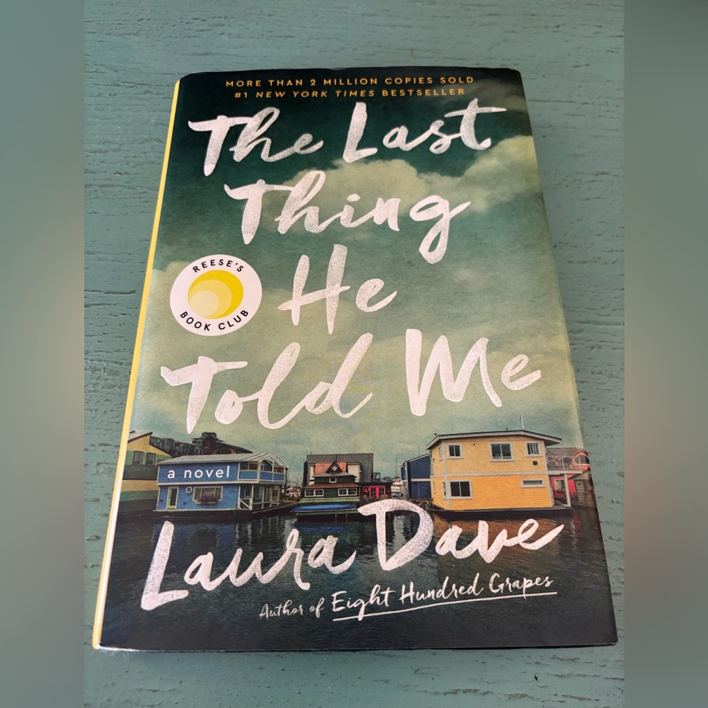 The Last Thing He Told Me Book by Laura Dave